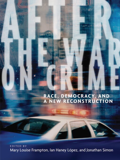 Title details for After the War on Crime by Mary Louise Frampton - Available